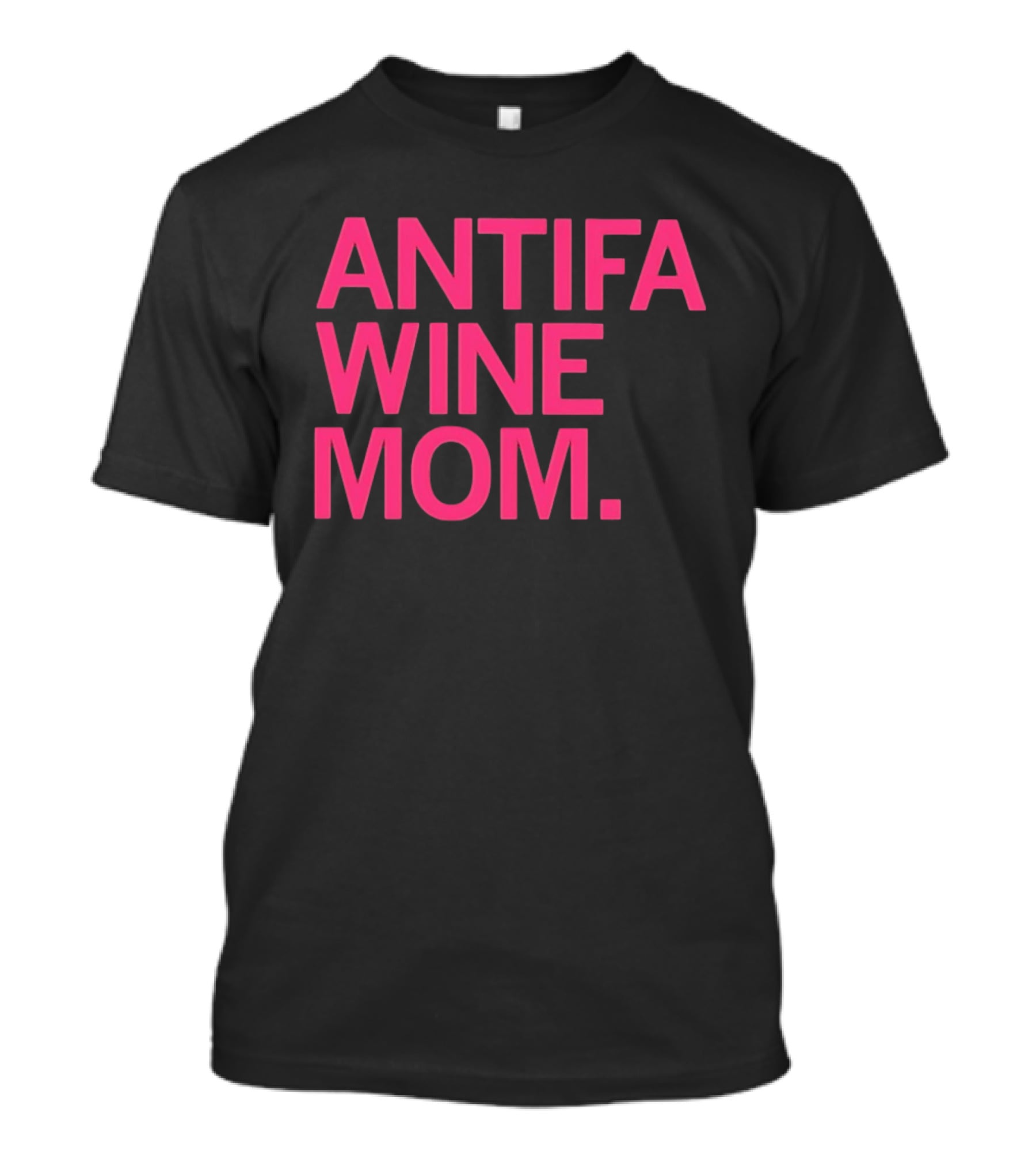 Antifa Wine Mom T-Shirt