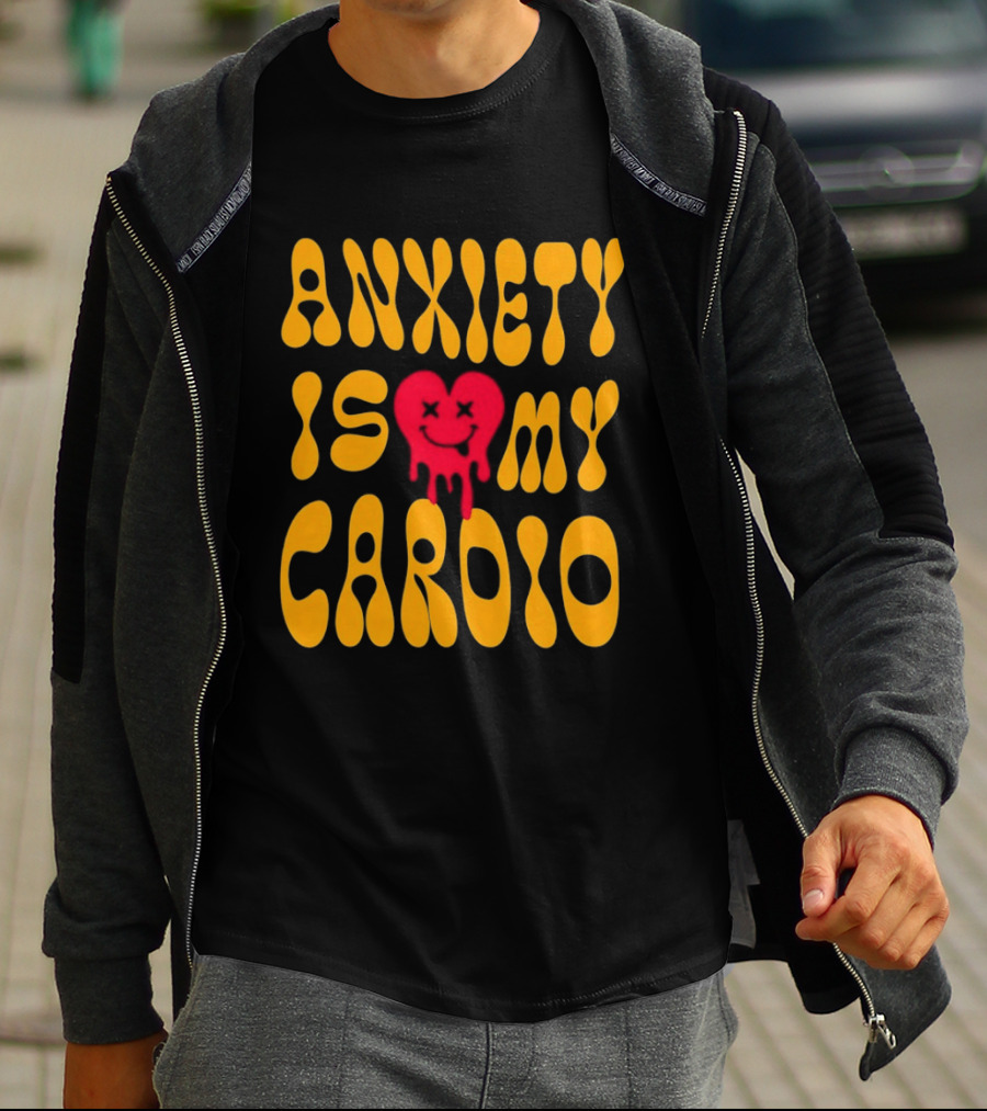 Anxiety Is My Cardio Melting Heart Yellow T-Shirt