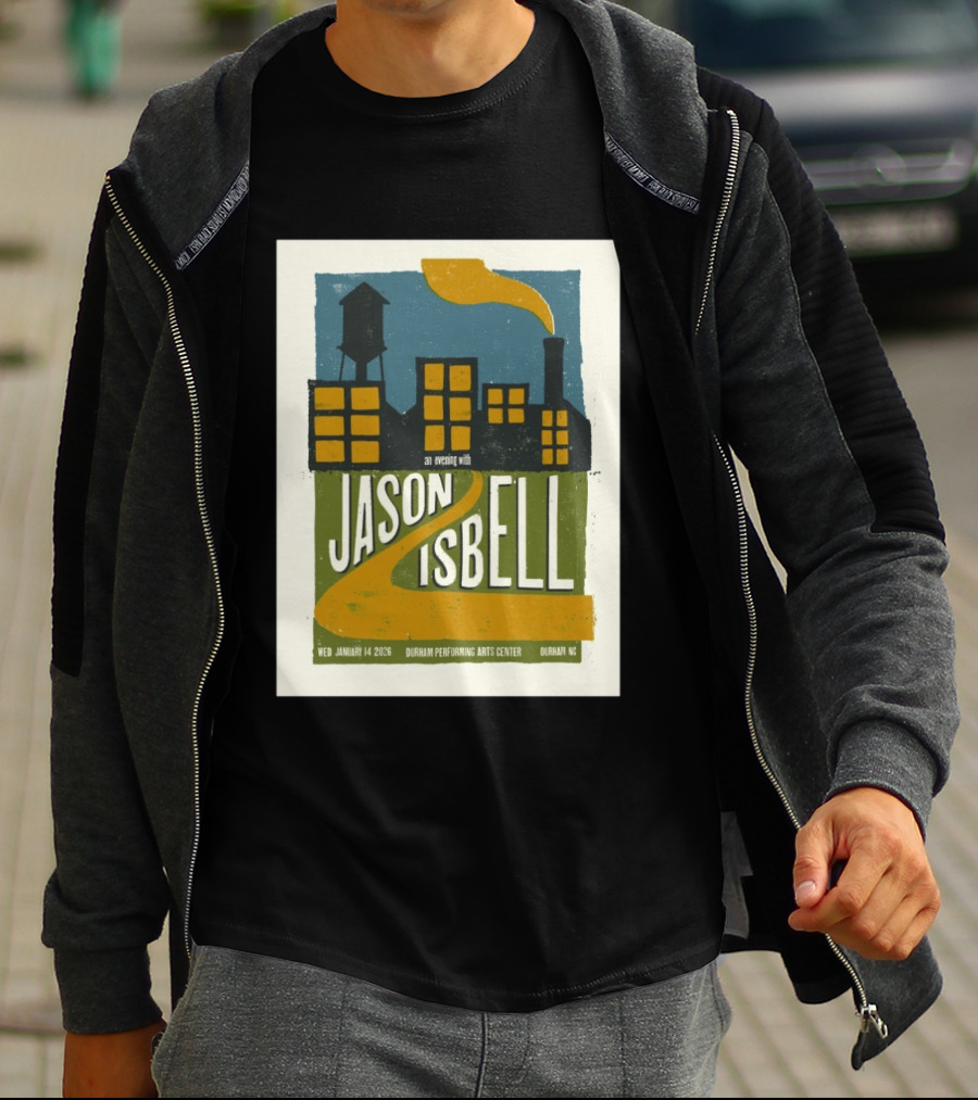 An Evening With Jason Isbell Durham Performing Arts Center January 14 2026 T-Shirt