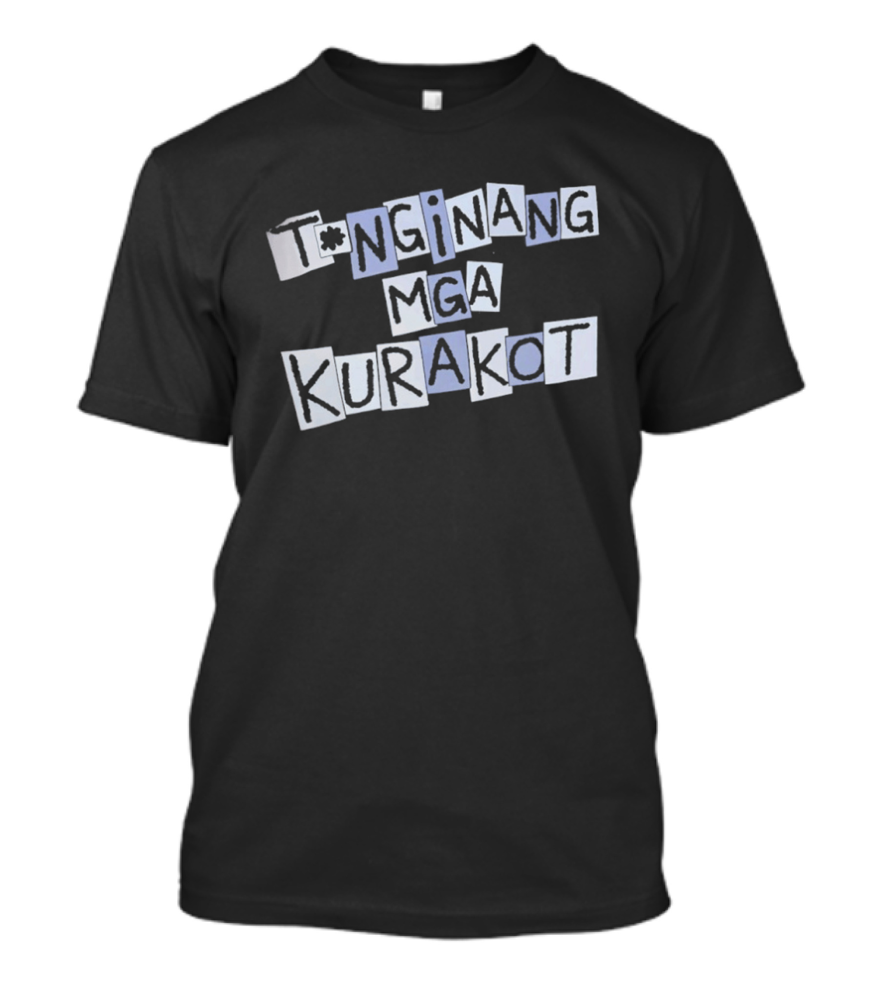 Tnginang Mga Kurakot Bold Cutout T-Shirt