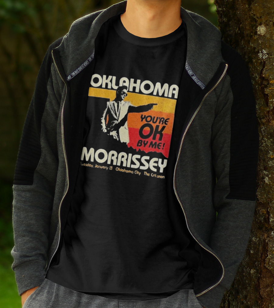 Oklahoma Morrissey January 13 2026 You're OK By Me Oklahoma City The Criterion T-Shirt