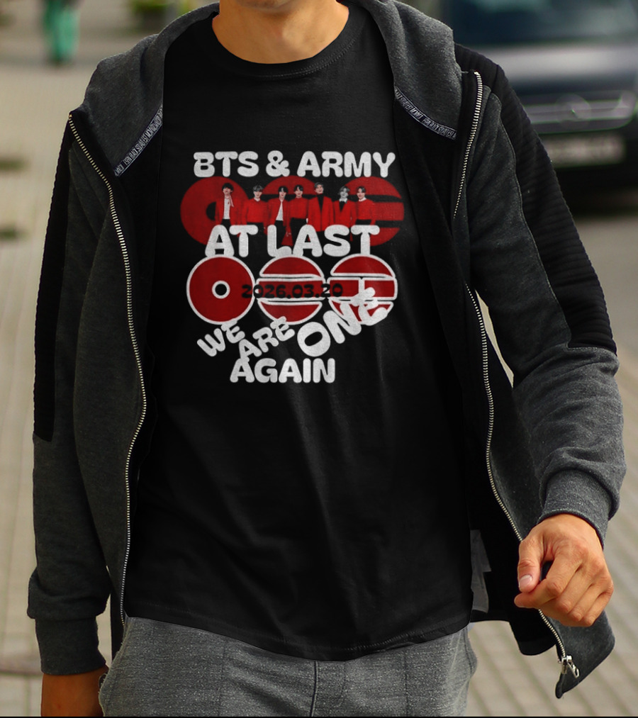 BTS And ARMY 2026 Reunion At Last We Are One Again T-Shirt