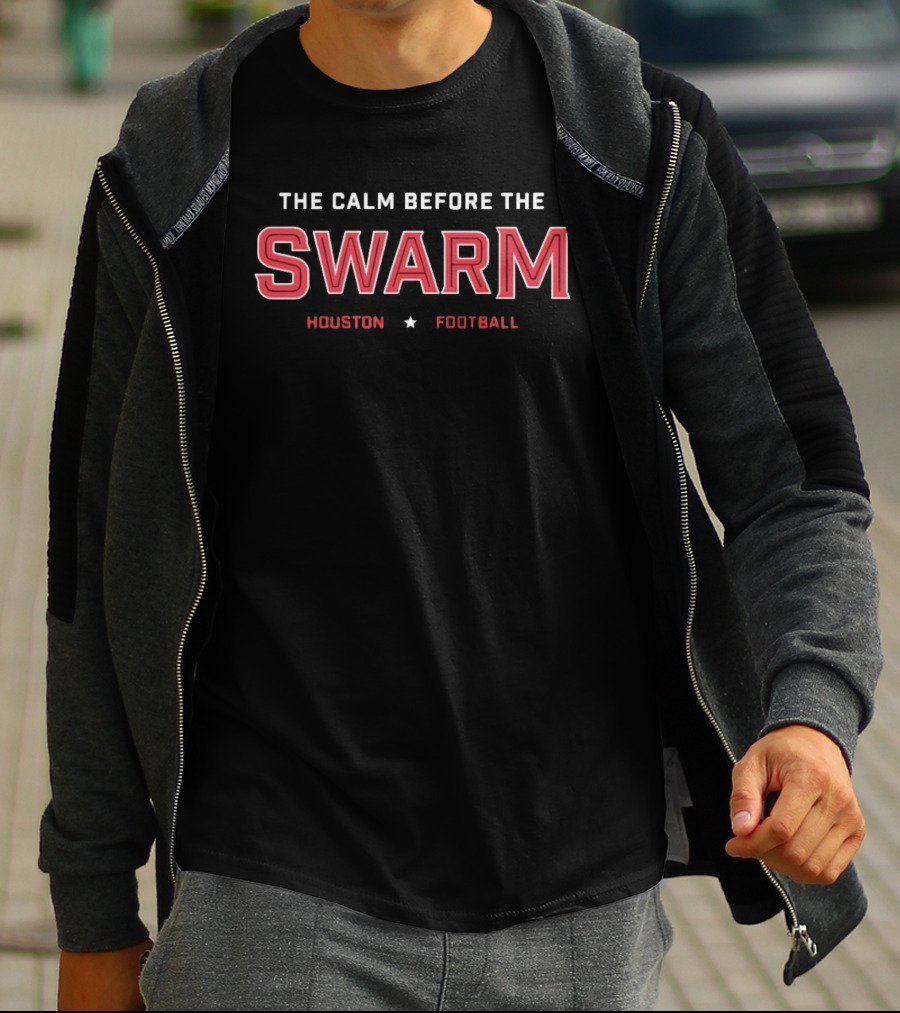 The Calm Before The Swarm Houston Football T-Shirt