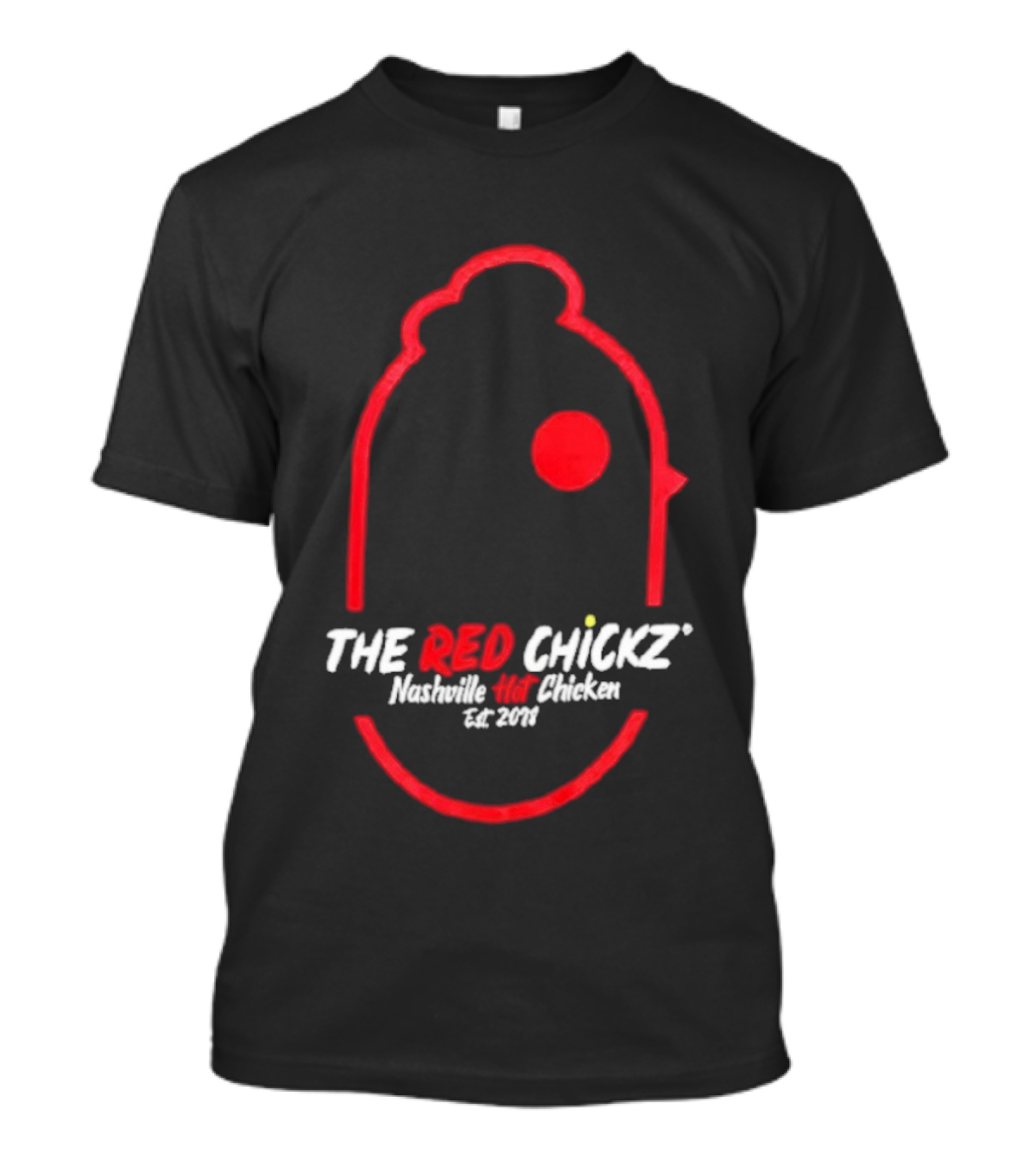 The Red Chickz Nashville Hot Chicken Est 2018 T-Shirt
