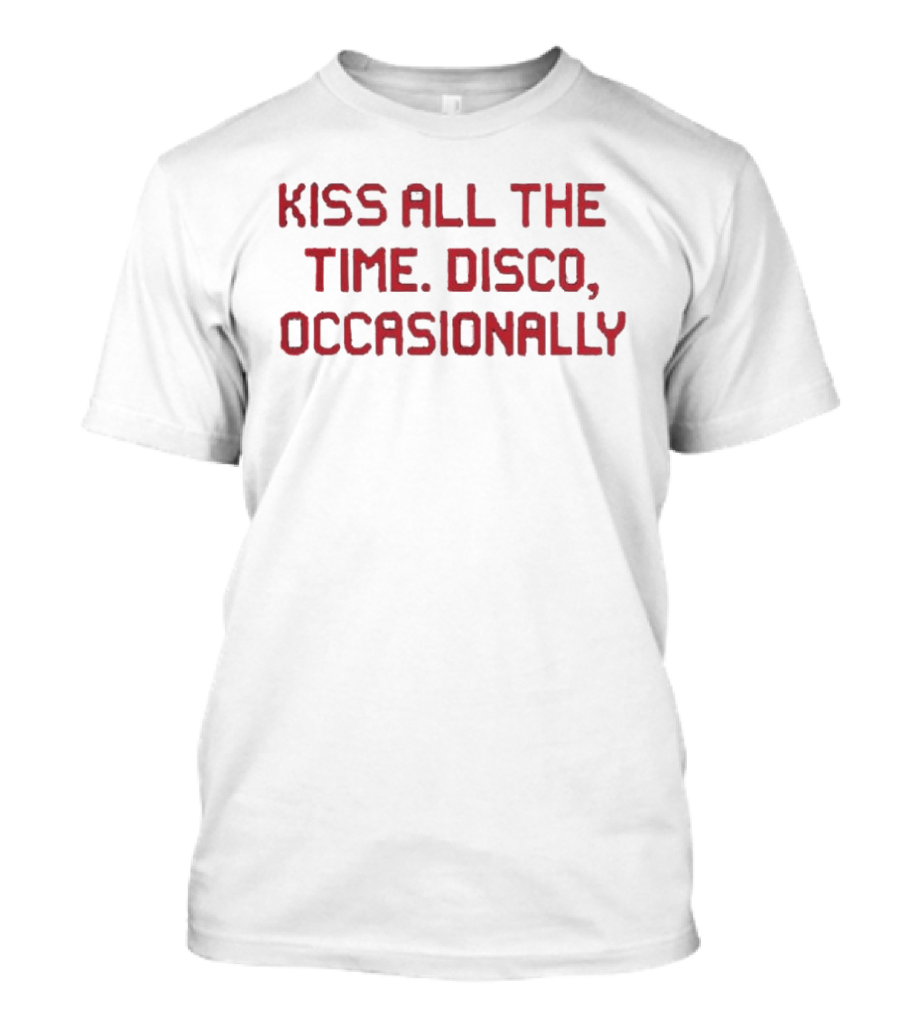 Kiss All The Time Disco Occasionally T-Shirt