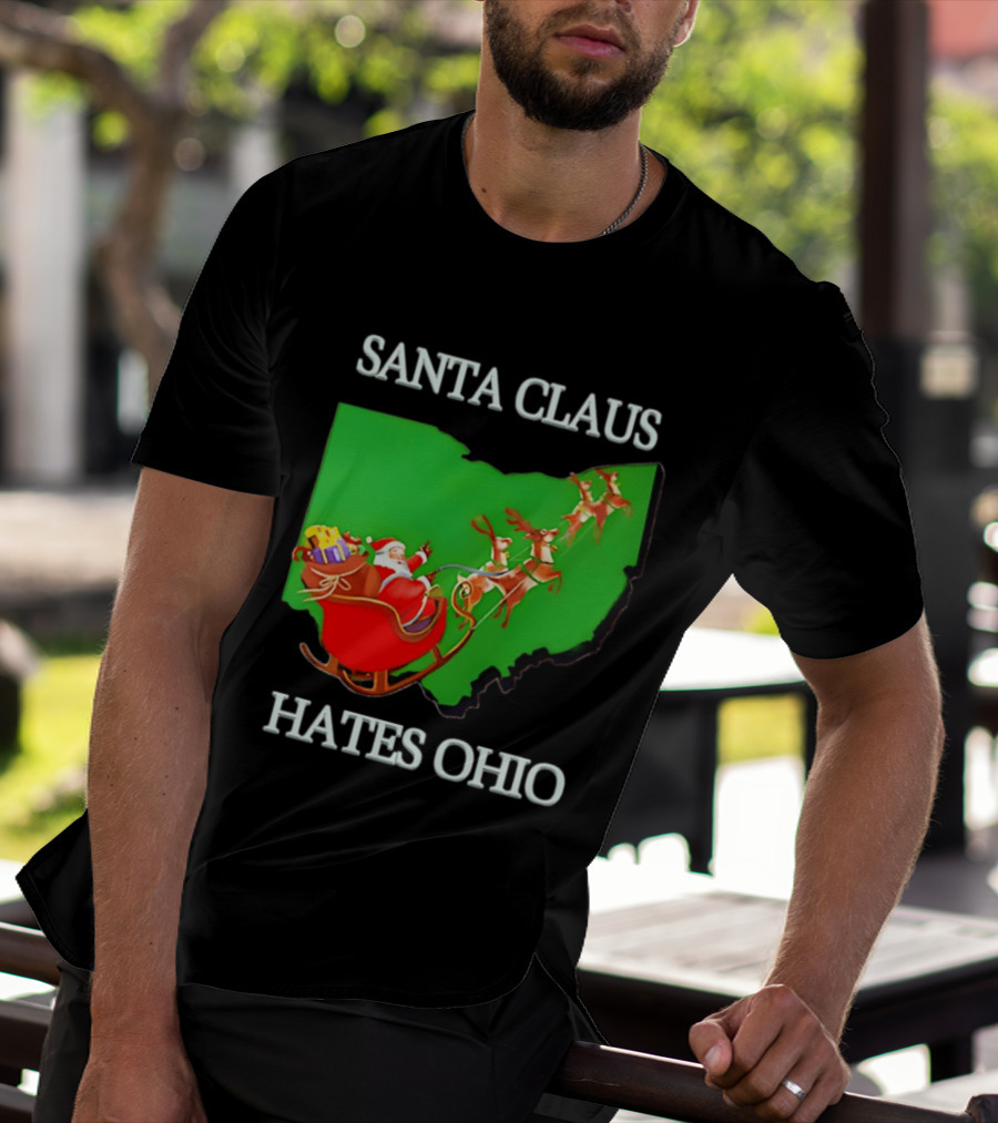 Santa Claus Hates Ohio Christmas Reindeer Sleigh Ohio State Buckeyes T-Shirt
