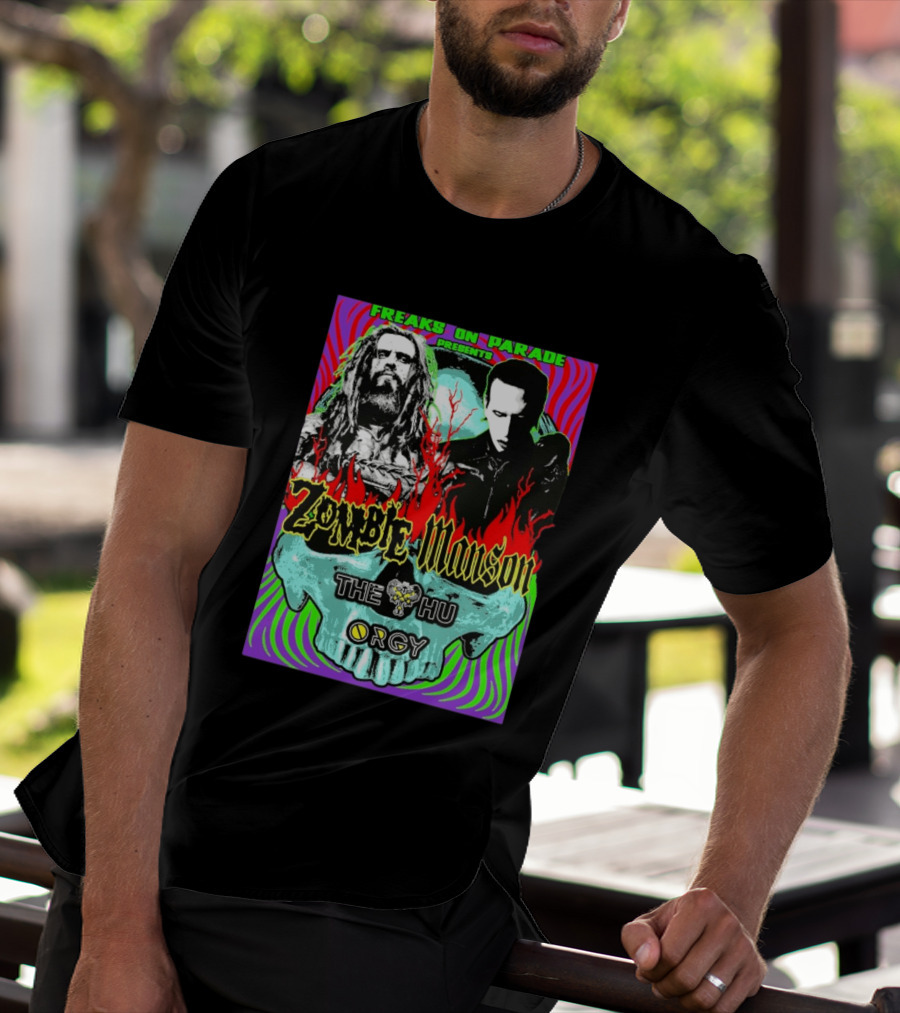 Freaks On Parade Presents Zombie X Manson The Hu Orgy 2026 T-Shirt