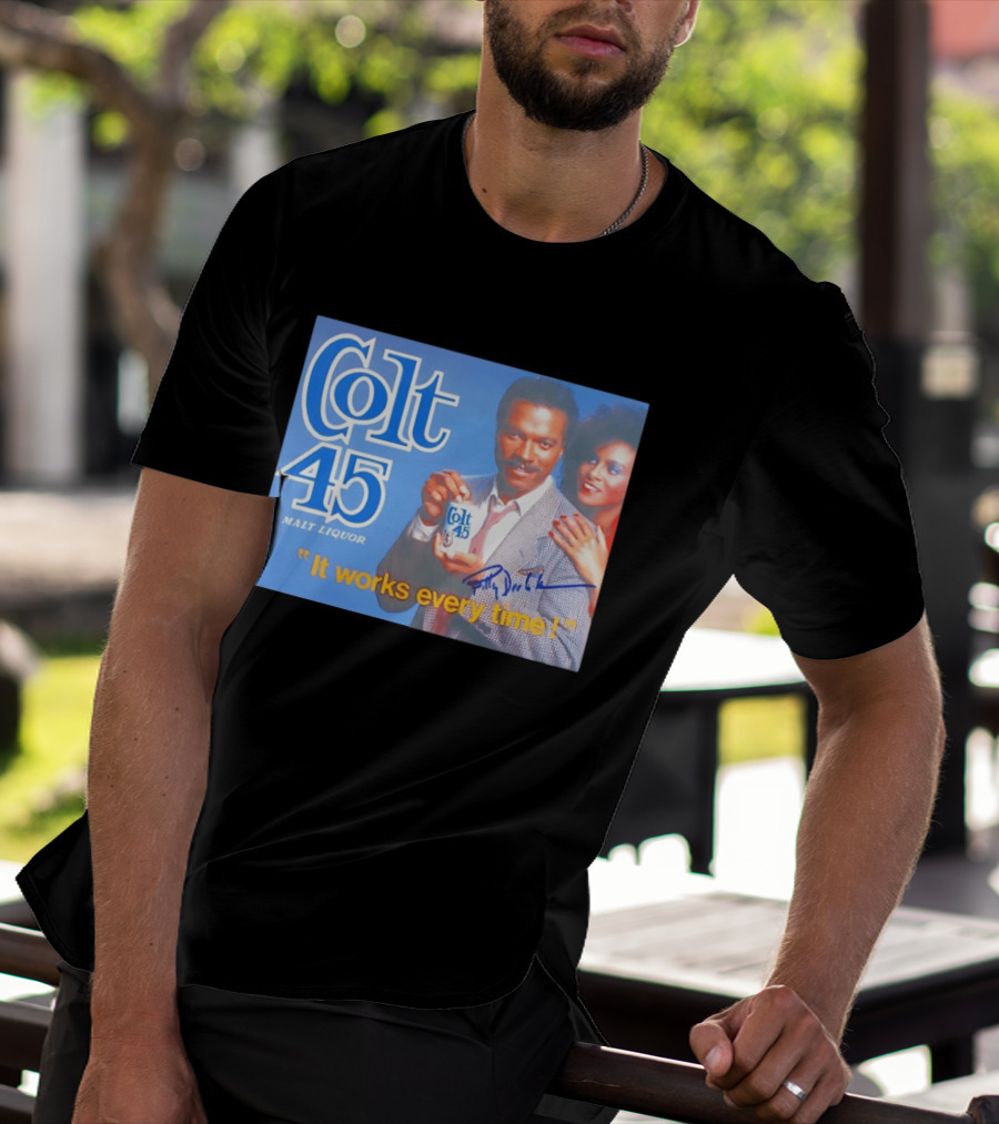 Colt 45 Malt Liquor It Works Every Time Billy Dee Williams Signed T-Shirt