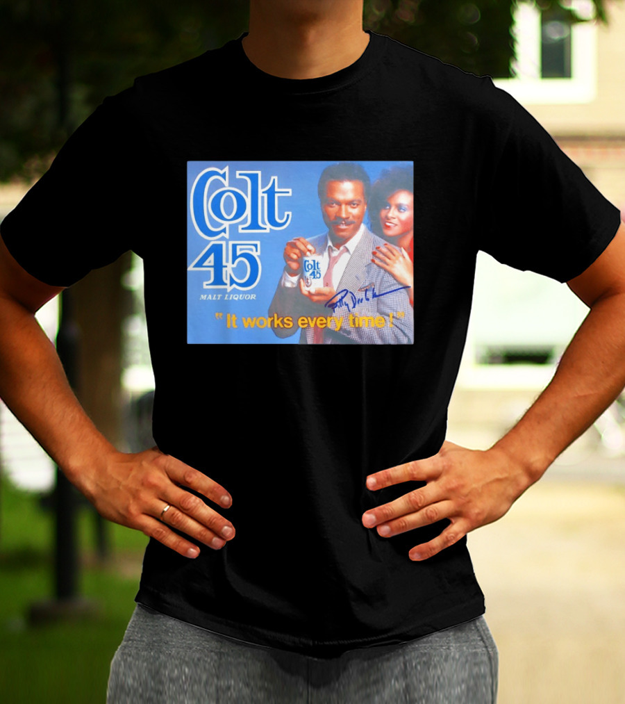 Colt 45 Malt Liquor It Works Every Time Billy Dee Williams Signed T-Shirt