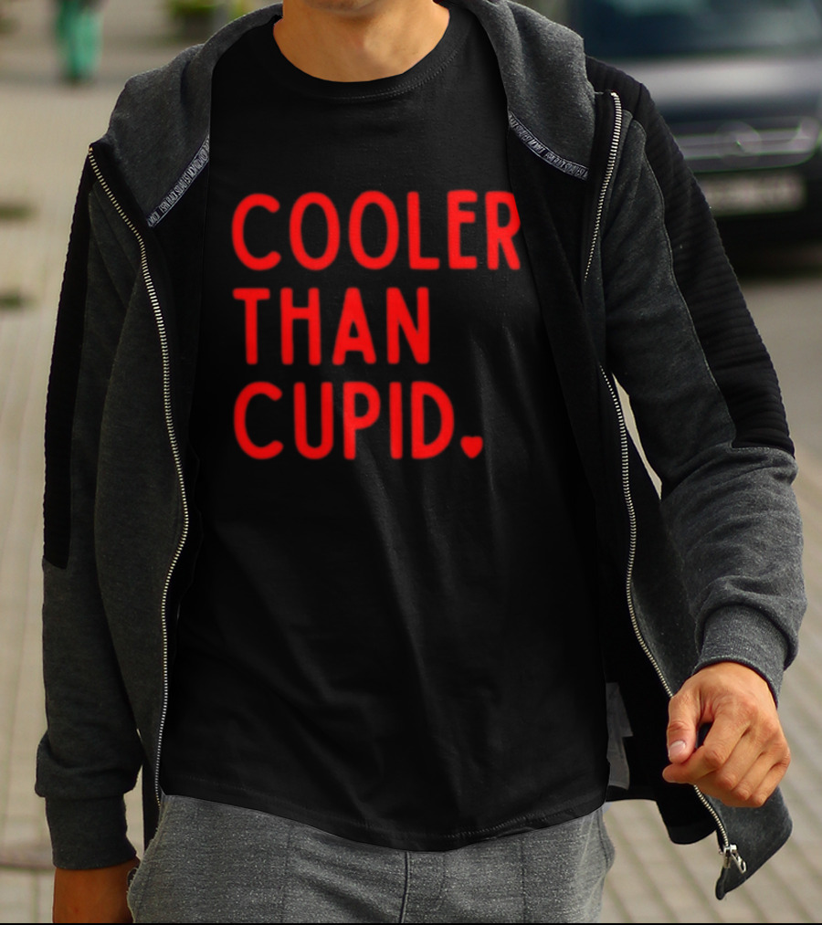 Cooler Than Cupid Valentine's Day Unique T-Shirt