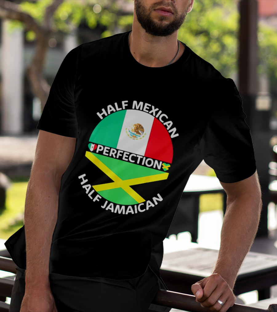 Half Mexican Perfection Half Jamaican Flag Fusion T-Shirt