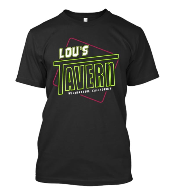 Lou's Tavern Wilmington California T-Shirt