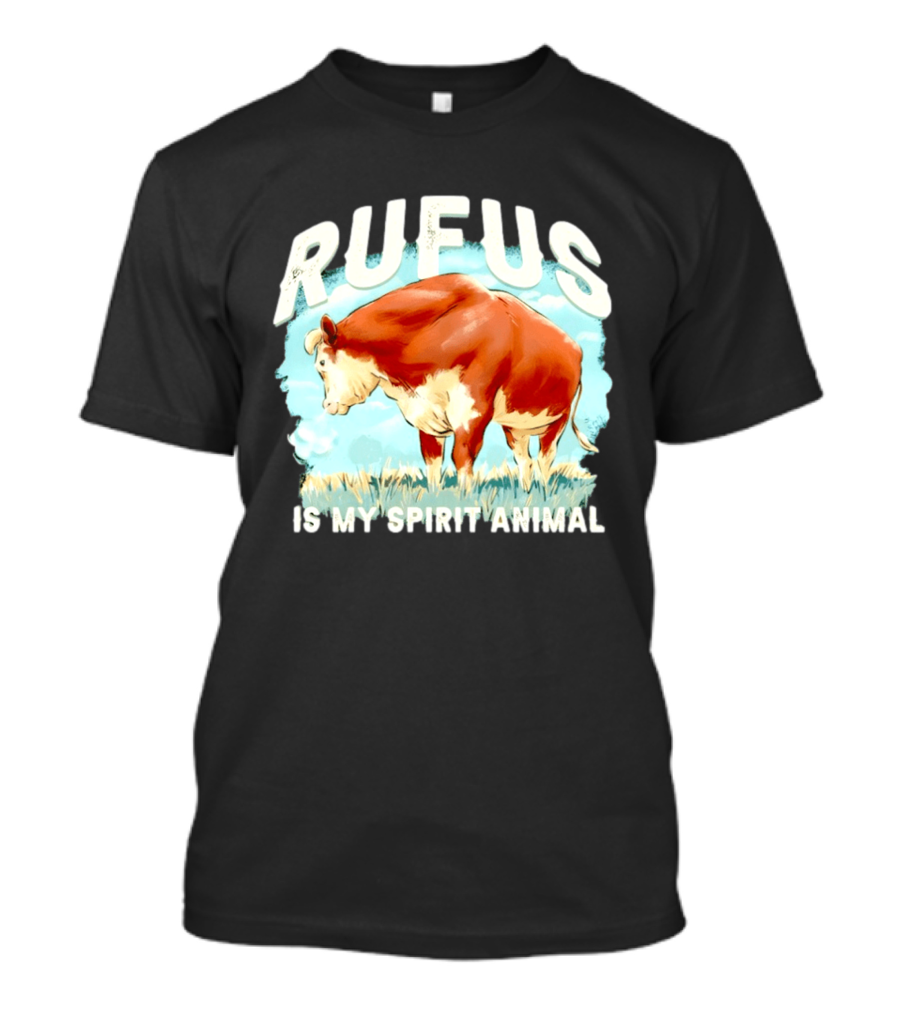 Rufus The Bull Is My Spirit Animal T-Shirt