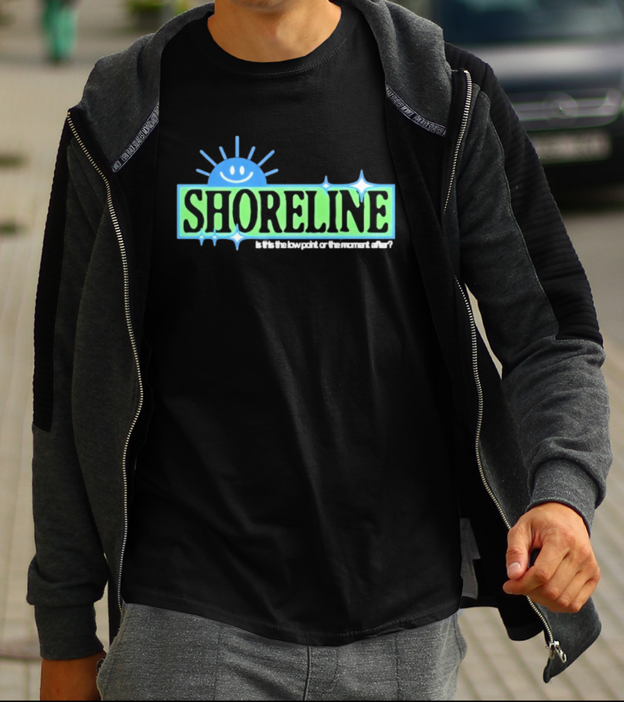 Shoreline Smiling Sun Is This The Low Point Or The Moment After T-Shirt