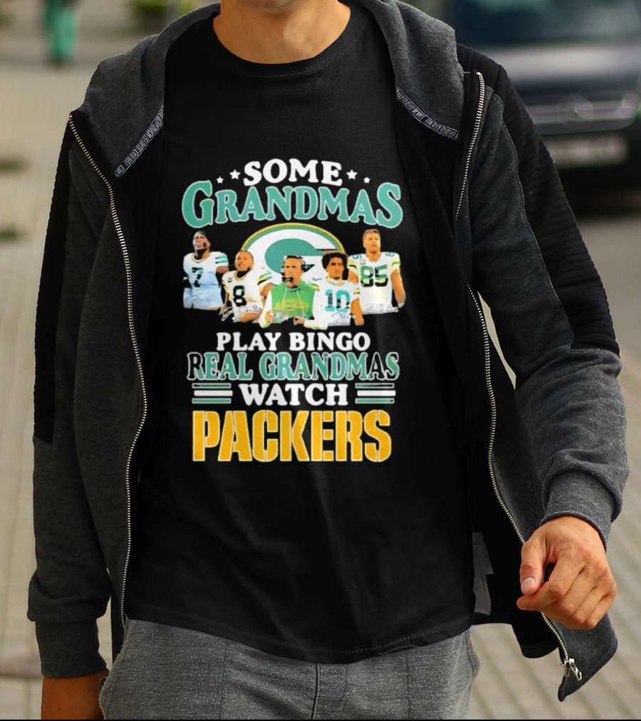 Some Grandmas Play Bingo Real Grandmas Packers T-Shirt