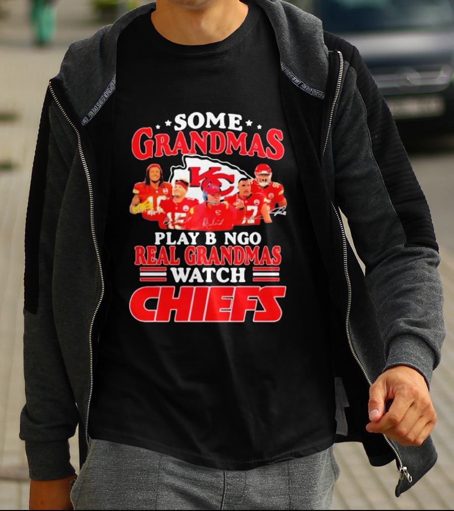 Some Grandmas Play Bingo Real Grandmas Kansas City Chiefs Players T-Shirt