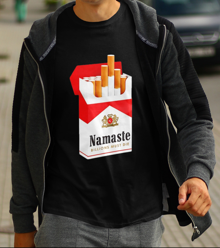 Namaste Billions Must Die Marlboro Pack Cigarettes T-Shirt