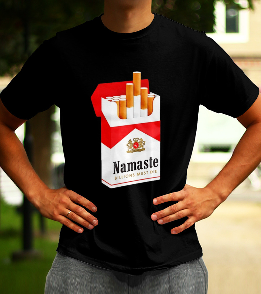 Namaste Billions Must Die Marlboro Pack Cigarettes T-Shirt