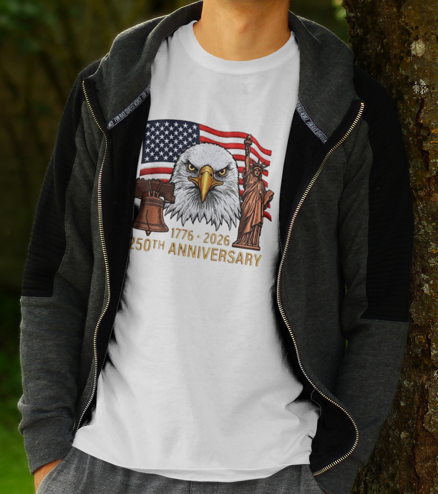 Eagle Statue Of Liberty Liberty Bell American Flag 1776 2026 250th Anniversary T-Shirt