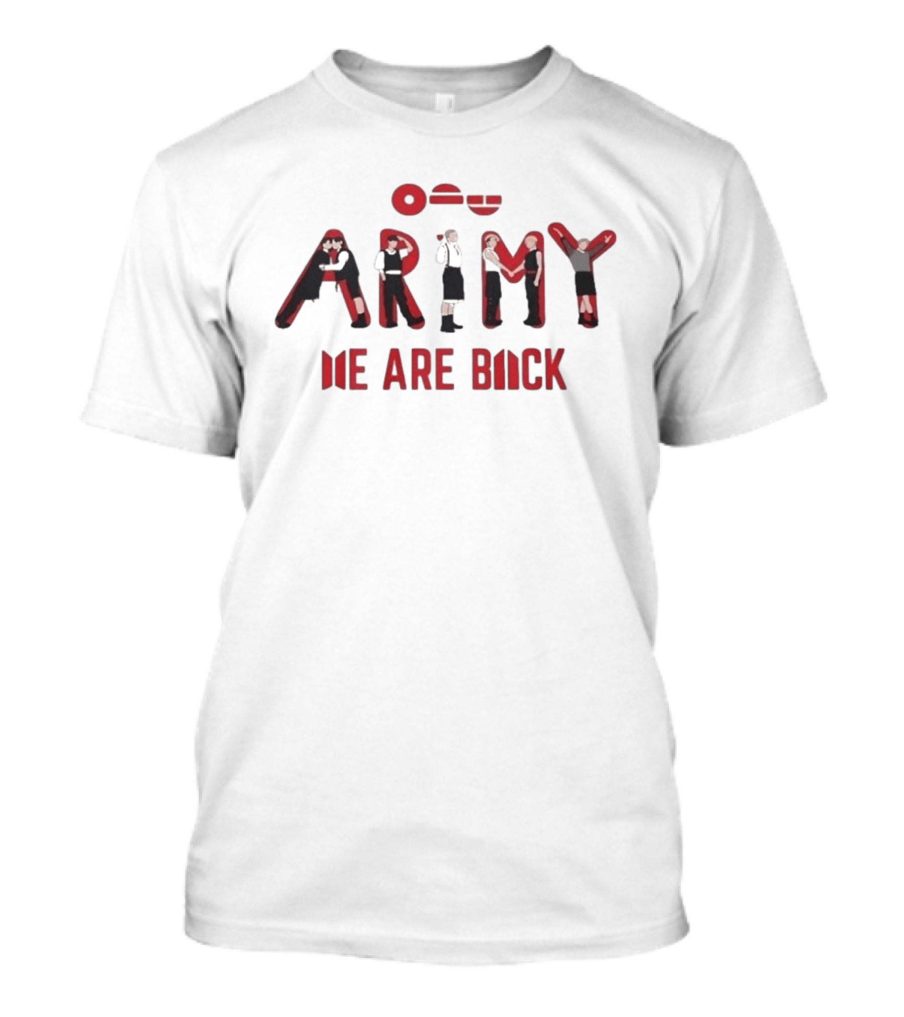Army We Are Back Red Lettering T-Shirt