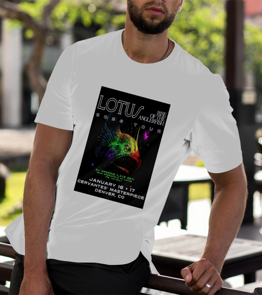 LOTUS Rise Of The Anglerfish 2026 Tour January 16 17 Cervantes' Masterpiece Denver CO T-Shirt