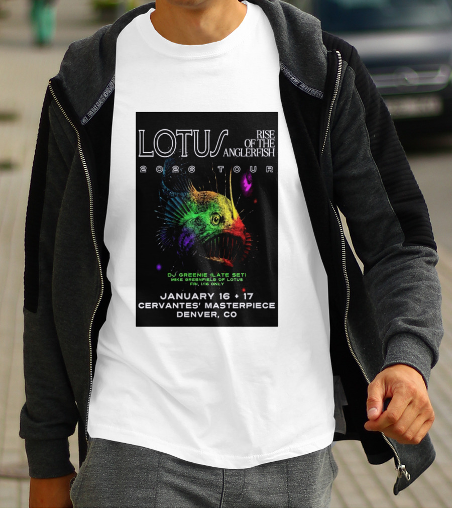 LOTUS Rise Of The Anglerfish 2026 Tour January 16 17 Cervantes' Masterpiece Denver CO T-Shirt