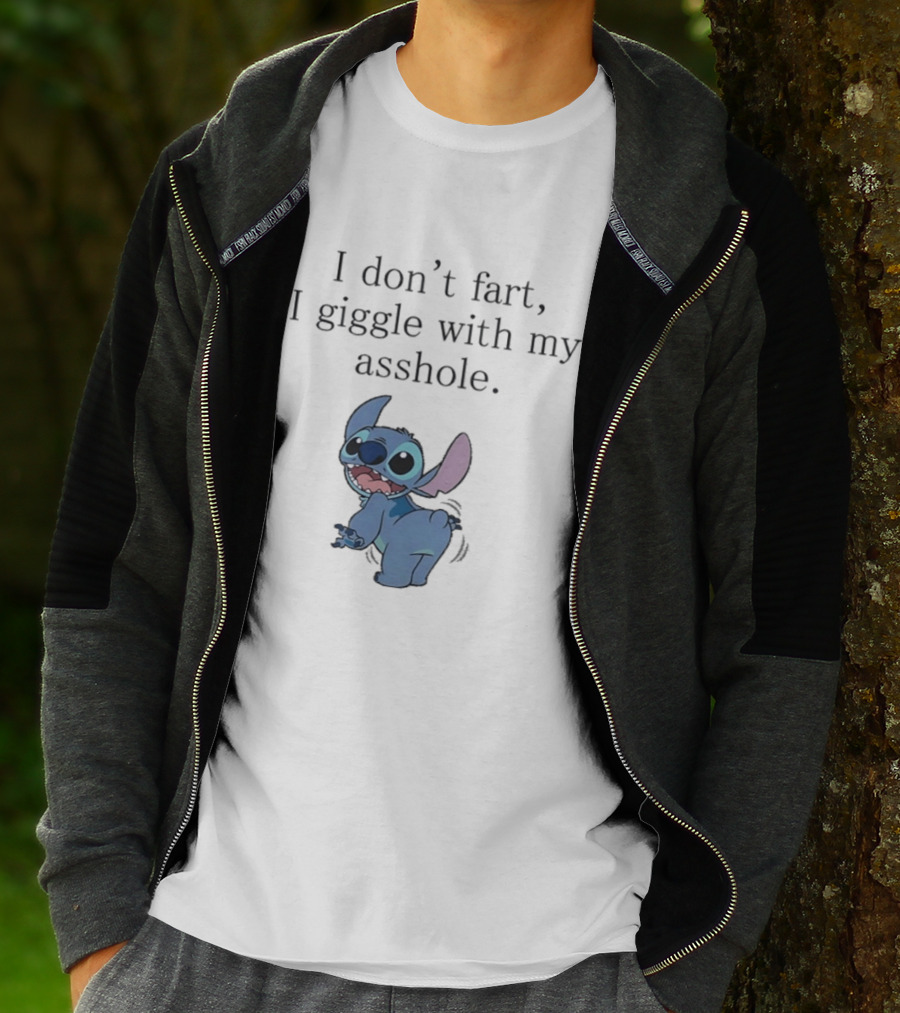 I Don't Fart I Giggle With My Asshole Stitch T-Shirt