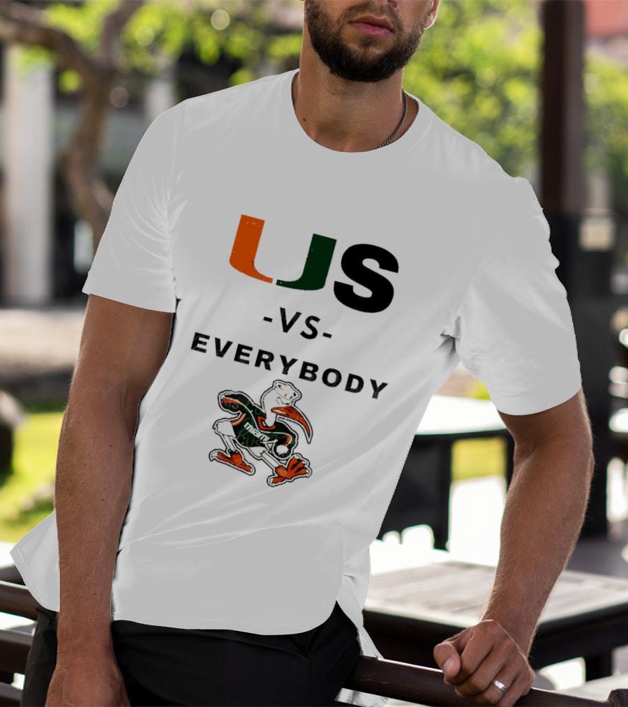 US Vs Everybody Miami Hurricanes University Football T-Shirt