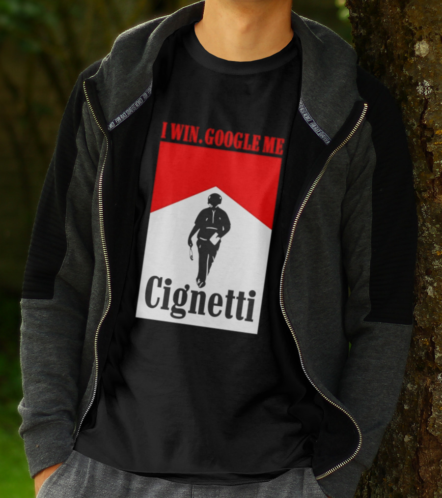 Curt Cignetti I Win Google Me Cignetti Football Fan T-Shirt