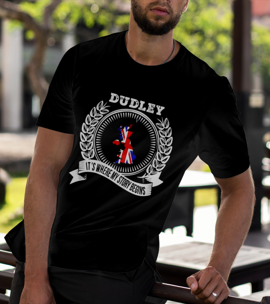 Dudley It's Where My Story Begins UK Map Union Jack Laurel T-Shirt