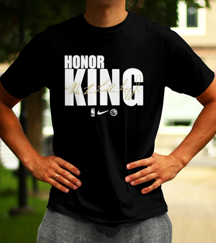 Honor King Martin Luther King Jr LeBron James NBA Nike T-Shirt