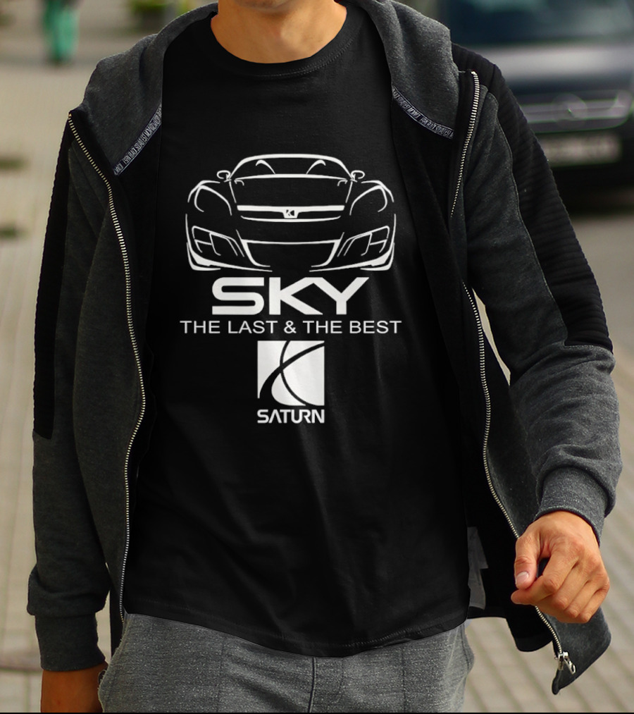Saturn Sky The Last And The Best T-Shirt
