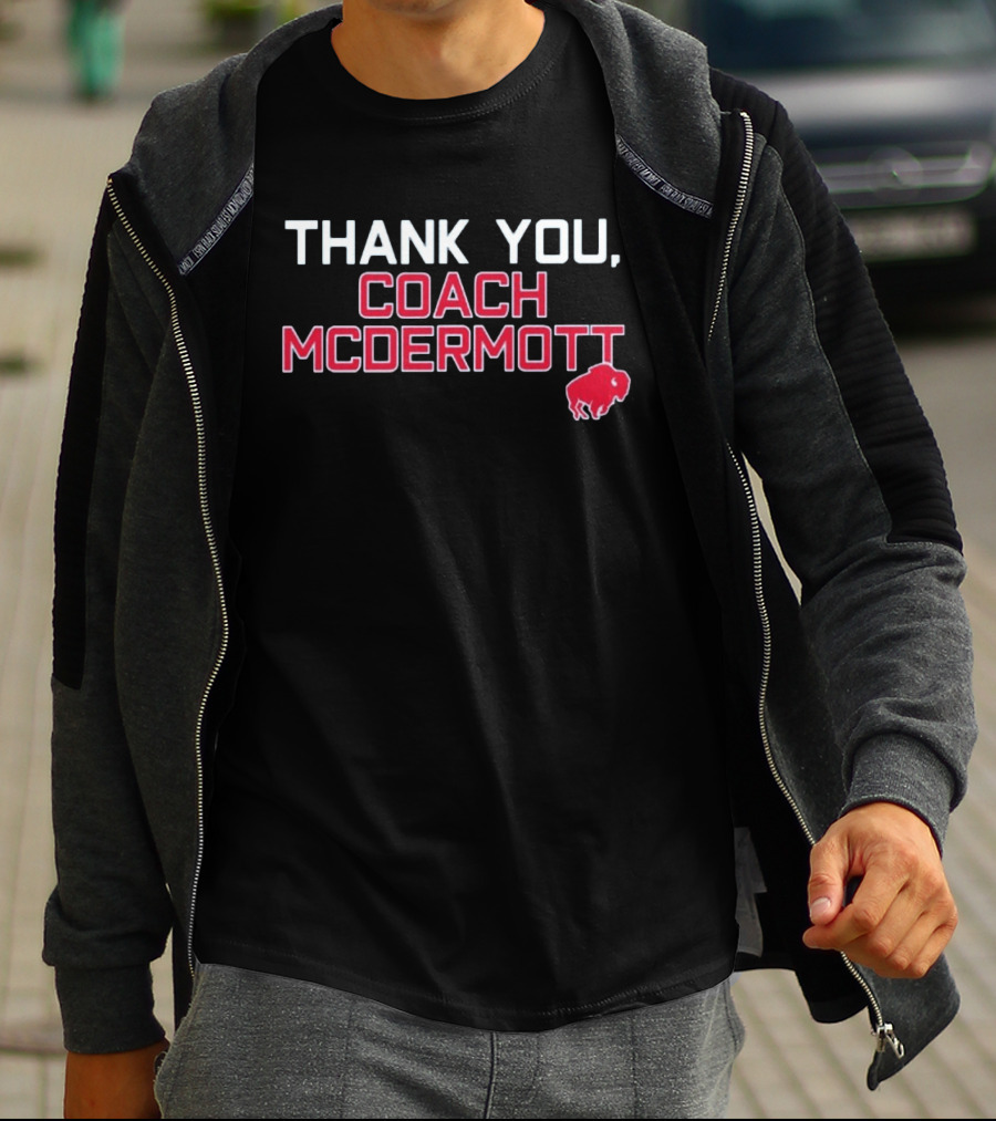 Thank You Coach McDermott Buffalo Bills Appreciation T-Shirt