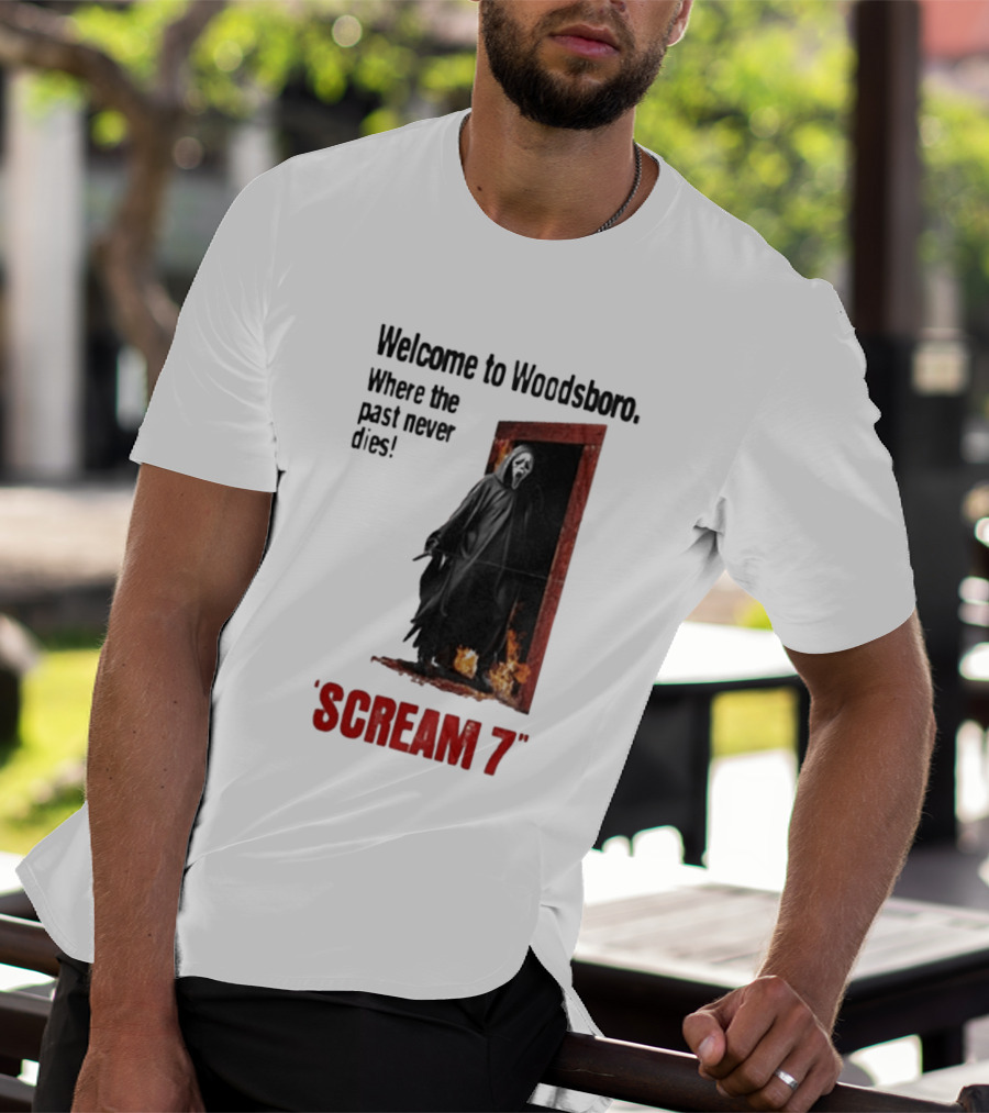 Welcome To Woodsboro Where The Past Never Dies Scream 7 T-Shirt