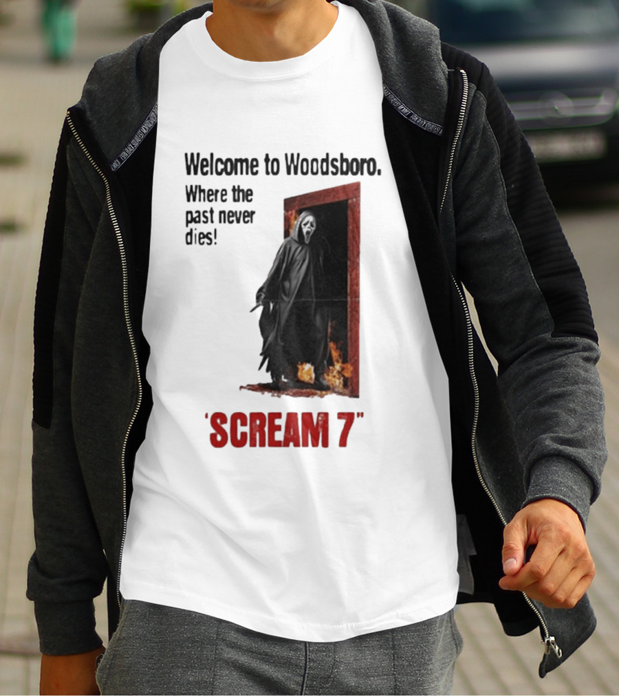 Welcome To Woodsboro Where The Past Never Dies Scream 7 T-Shirt