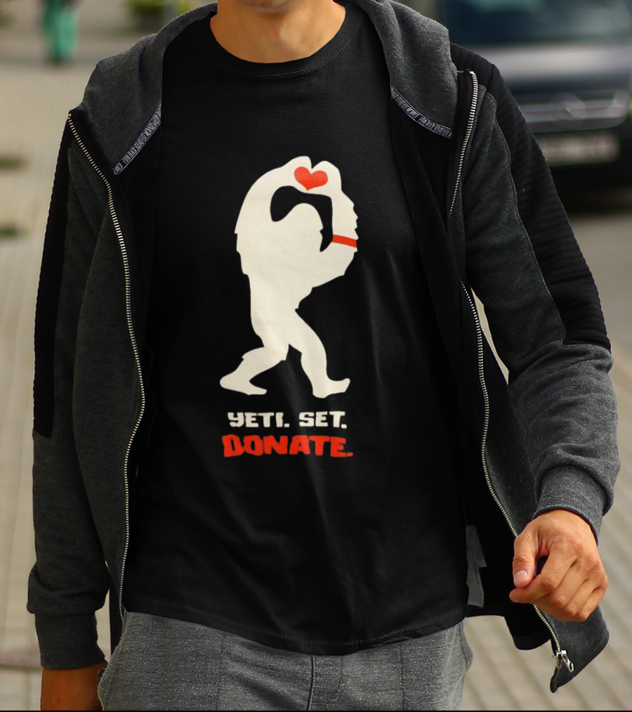 Yeti Set Donate Bigfoot Holding Heart Charity T-Shirt