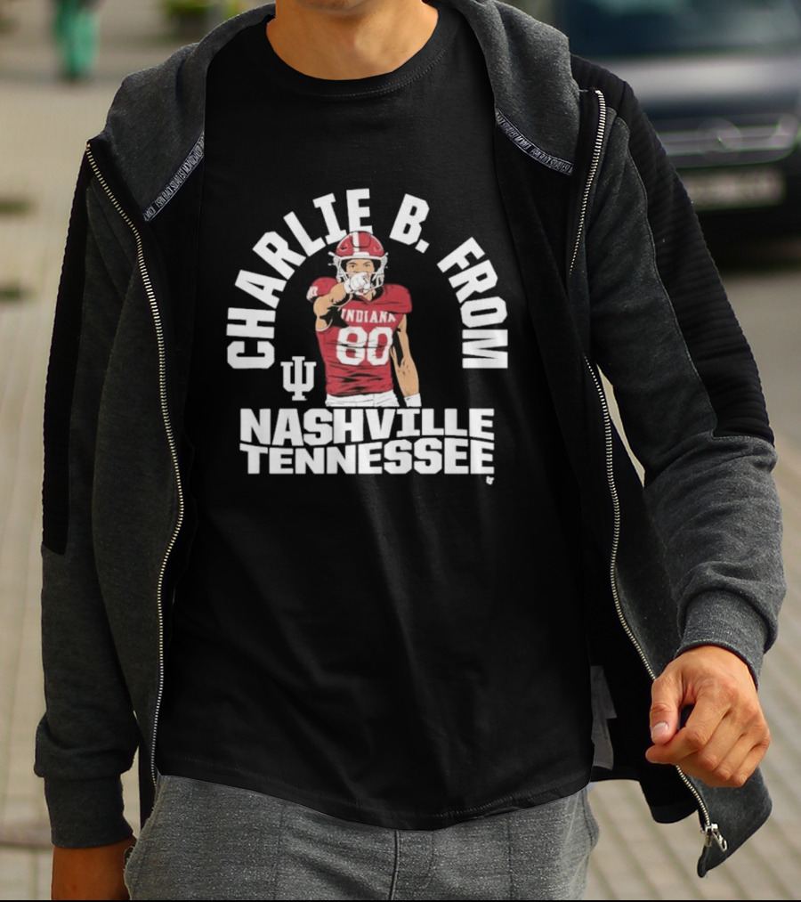 Charlie B. From Nashville Tennessee Indiana Football 80 T-Shirt