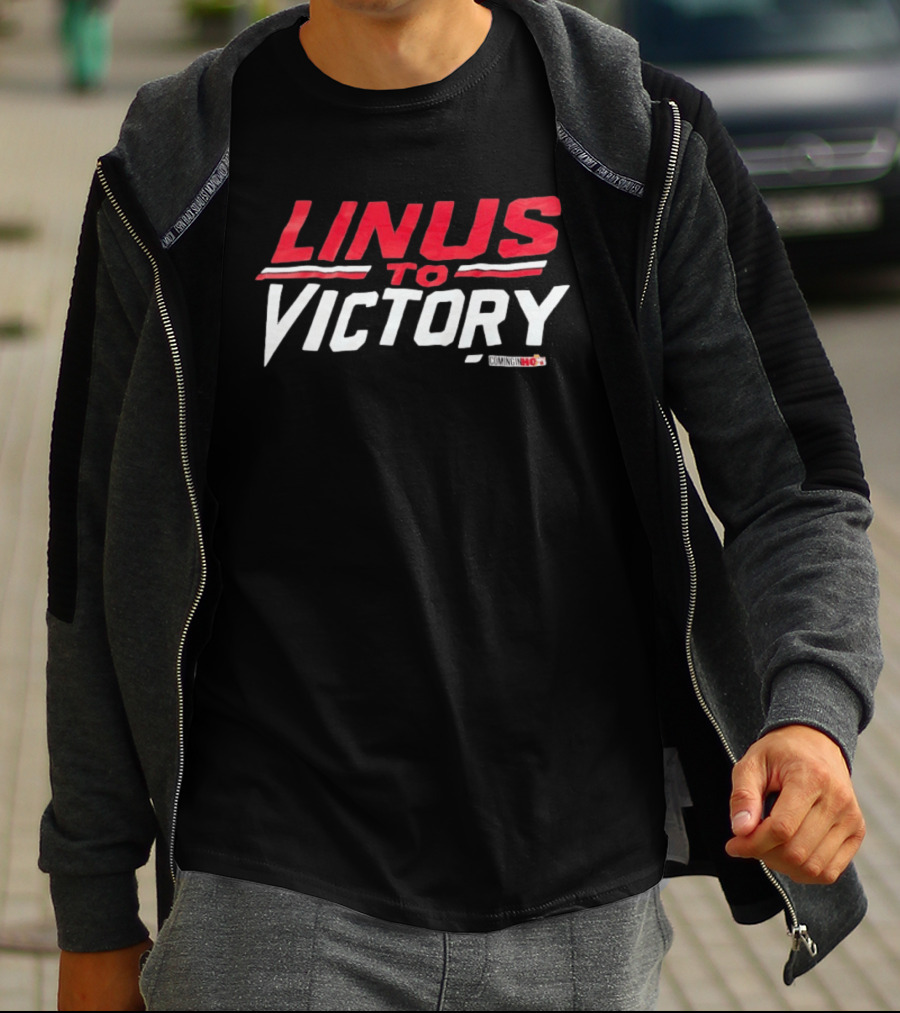 Linus To Victory Coming In Hot T-Shirt