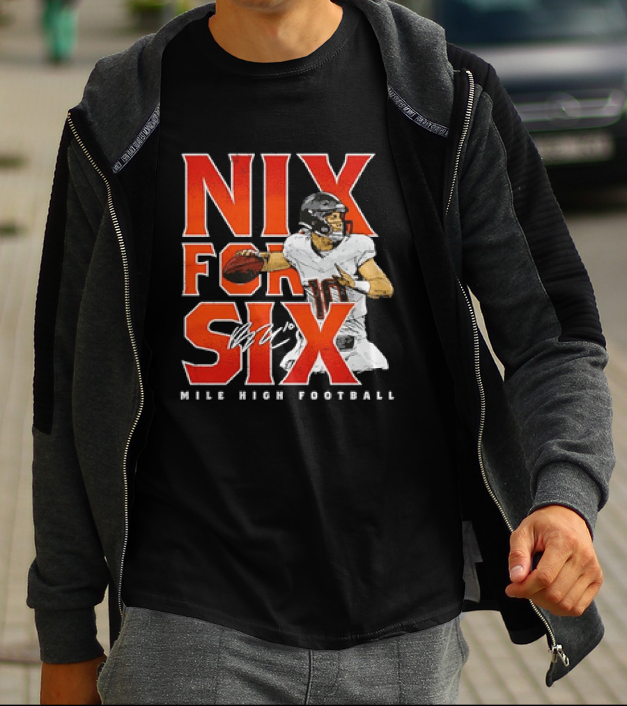 Nix For Six Mile High Football Quarterback Action Ready T-Shirt