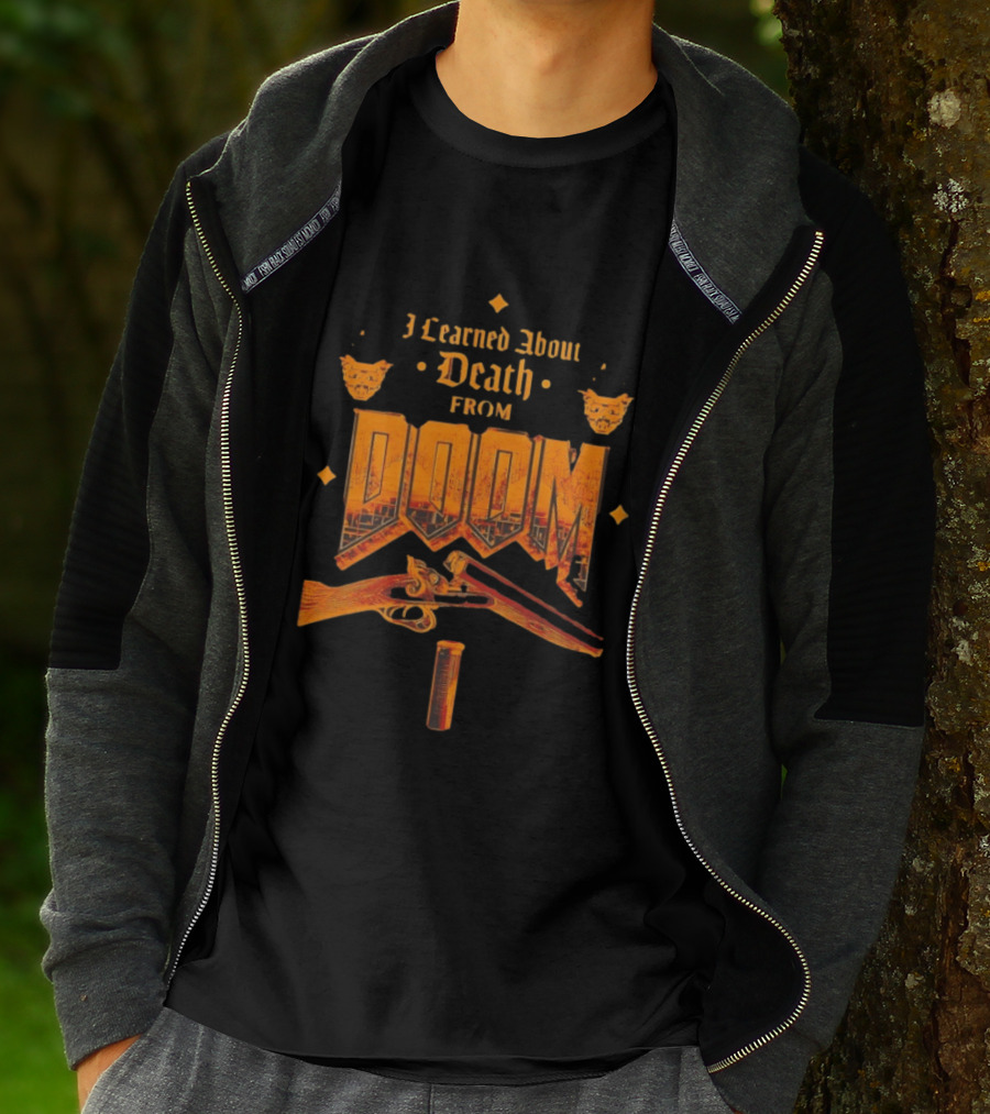 I Learned About Death From DOOM With Shotgun And Demon Faces T-Shirt
