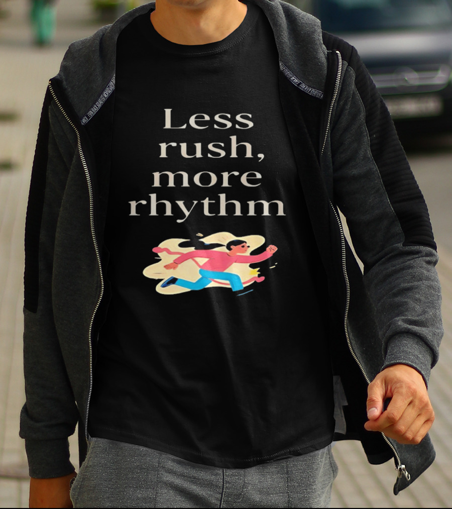 Less Rush More Rhythm Running Woman T-Shirt