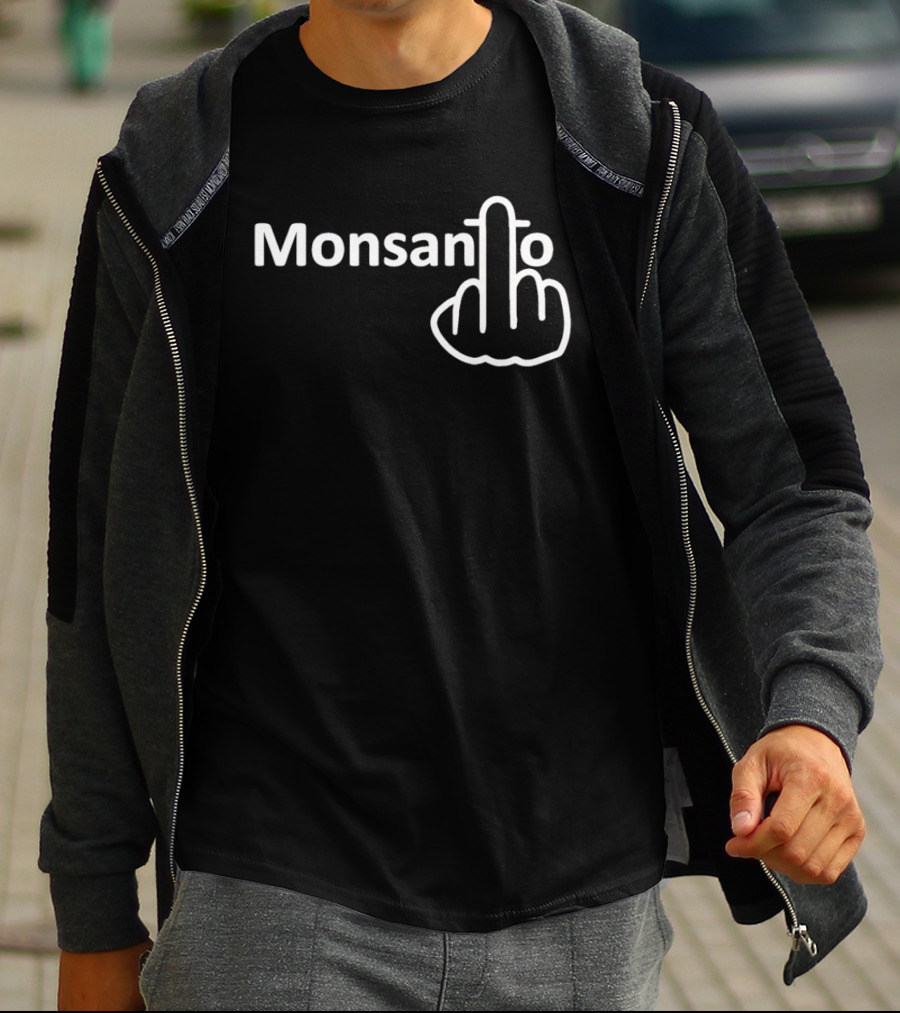 Monsanto Middle Finger Protest T-Shirt