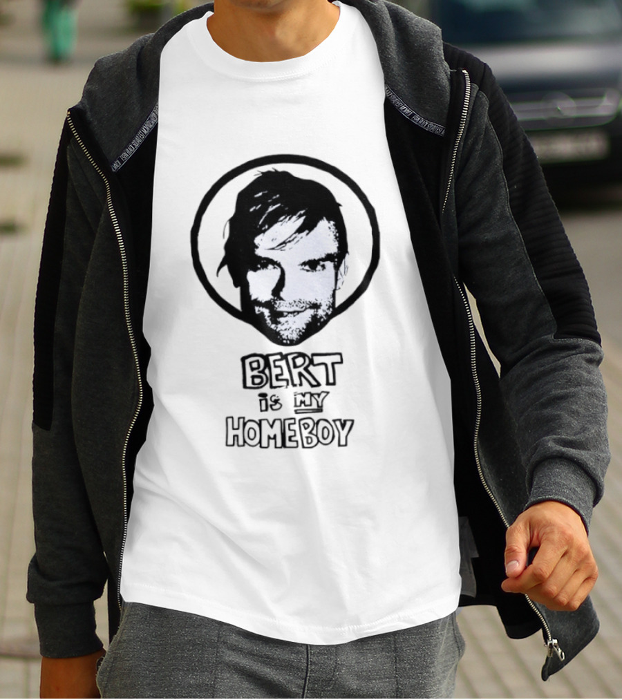 Bert Is My Homeboy Retro Pop Culture T-Shirt