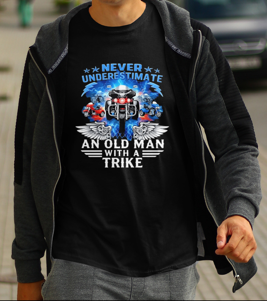 Never Underestimate An Old Man With A Trike Motorcycle Power Wings T-Shirt