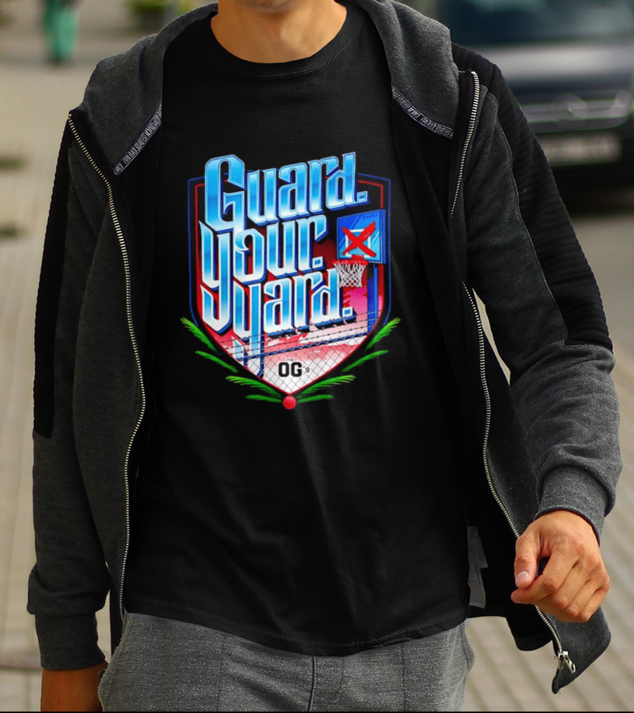 Guard Your Yard Basketball OG's Court Backboard Fence T-Shirt