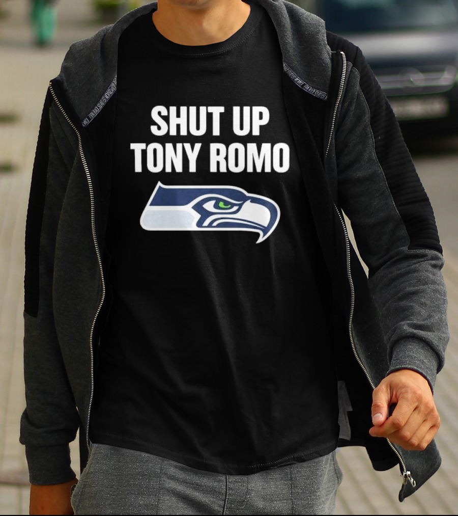 SHUT UP TONY ROMO Seahawks T-Shirt