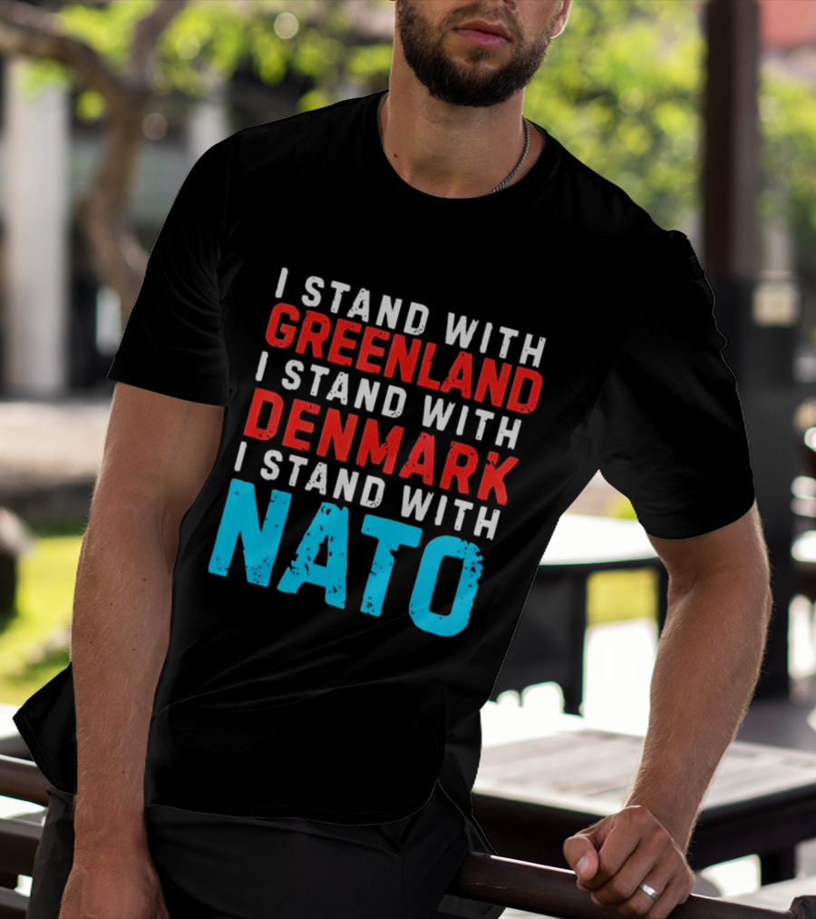 I Stand With Greenland Denmark NATO Support T-Shirt