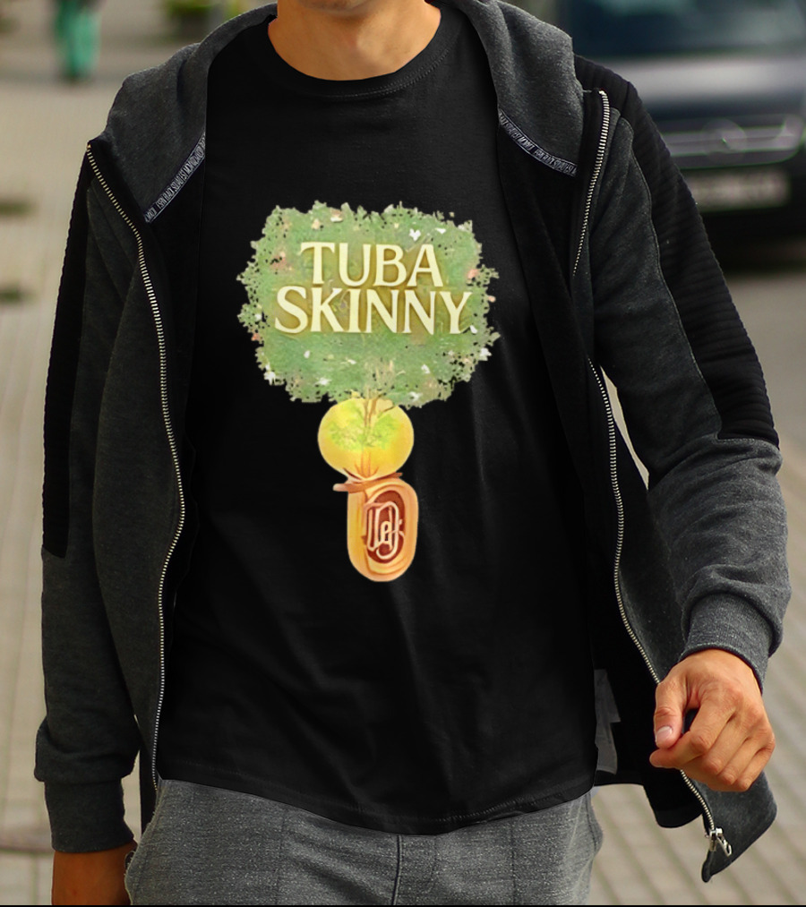 Tuba Skinny Tree And Tuba T-Shirt