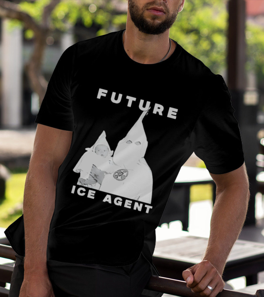 Ku Klux Klan Holding Baby Future ICE Agent T-Shirt