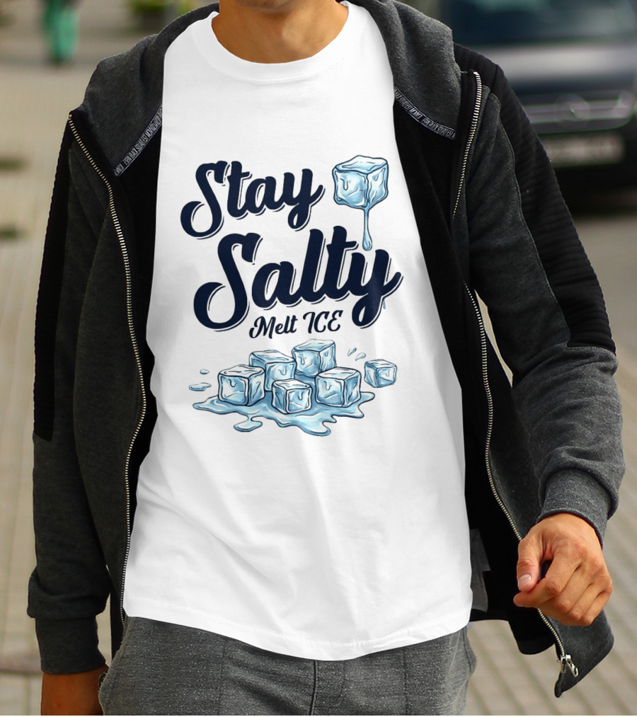 Stay Salty Melt ICE Anti Ice Abolish T-Shirt